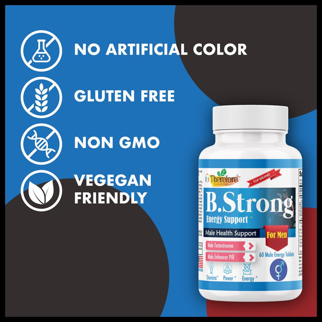 B.Strong Testosterone Booster for Men- Natural Stamina, Endurance, Energy & Strength Enhancing Supplement, Libido Support Male Supplements, 60 Veggie Tablets by Therefore